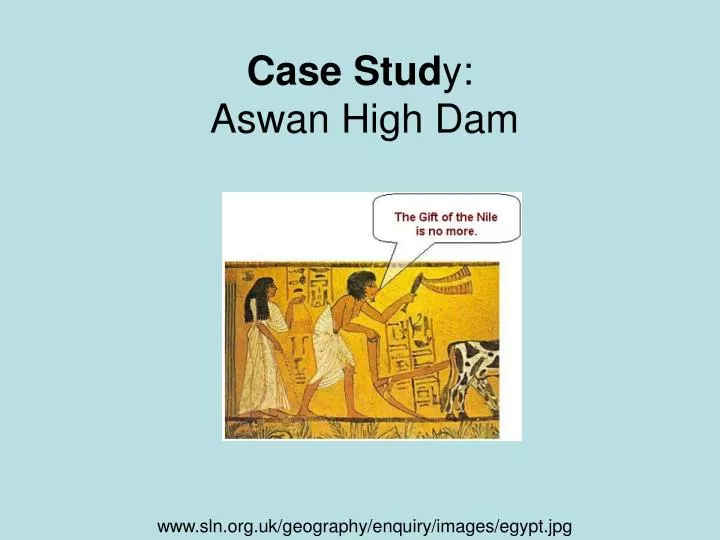 case stud y aswan high dam