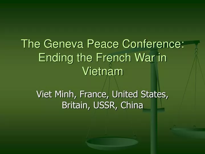 the geneva peace conference ending the french war in vietnam