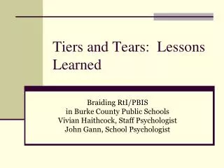 tiers and tears lessons learned