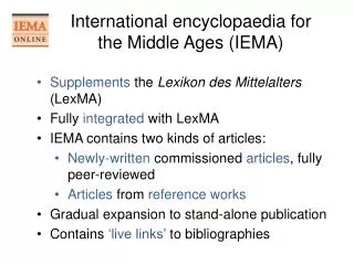 International encyclopaedia for the Middle Ages (IEMA)