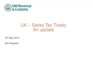 UK – Swiss Tax Treaty An update