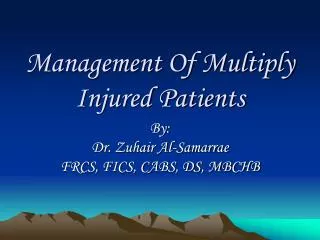 Management Of Multiply Injured Patients