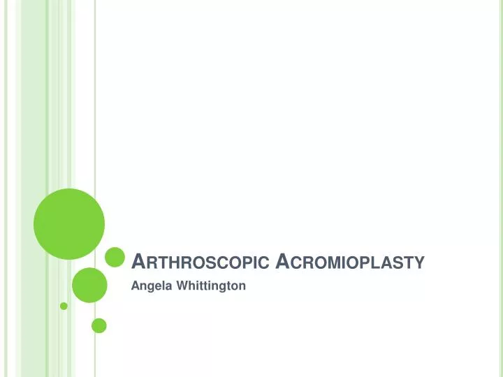 arthroscopic acromioplasty