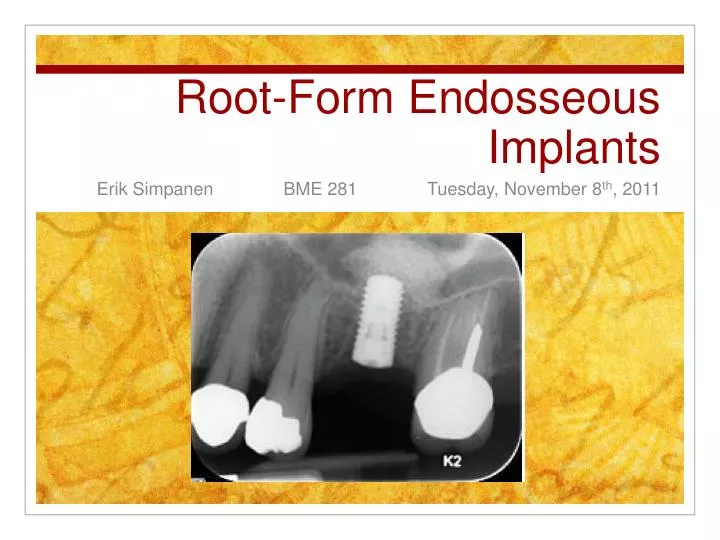 root form endosseous implants