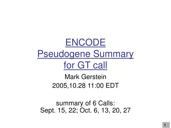 encode pseudogene summary for gt call