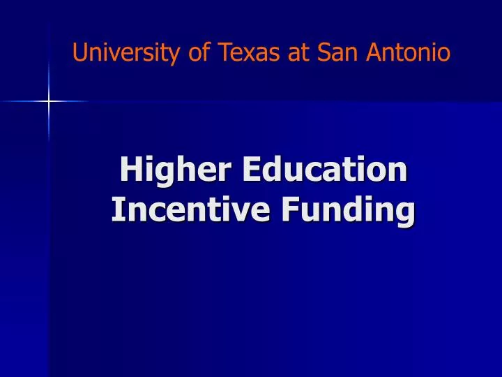 higher education incentive funding