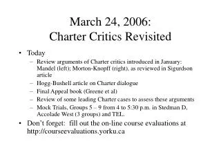 March 24, 2006: Charter Critics Revisited
