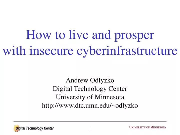 how to live and prosper with insecure cyberinfrastructure