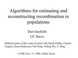 Algorithms for estimating and reconstructing recombination in populations