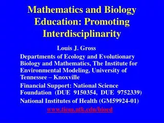 Mathematics and Biology Education: Promoting Interdisciplinarity