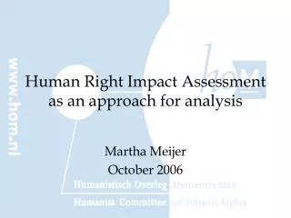 Human Right Impact Assessment as an approach for analysis