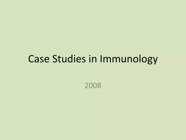 case studies in immunology