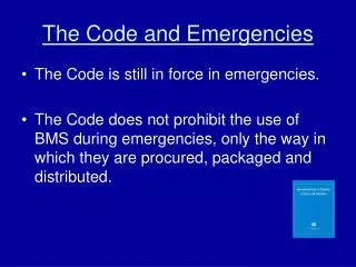 The Code and Emergencies