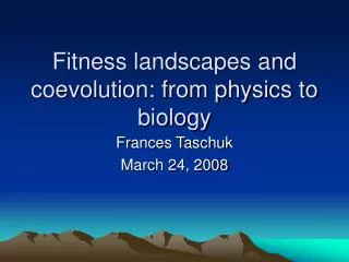 Fitness landscapes and coevolution: from physics to biology
