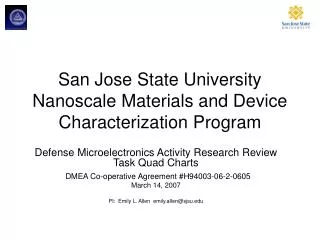 San Jose State University Nanoscale Materials and Device Characterization Program