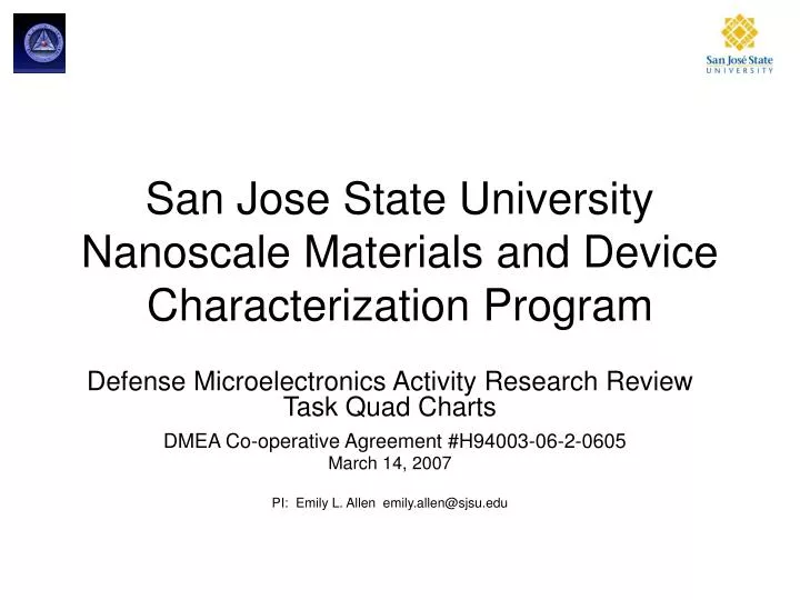 san jose state university nanoscale materials and device characterization program
