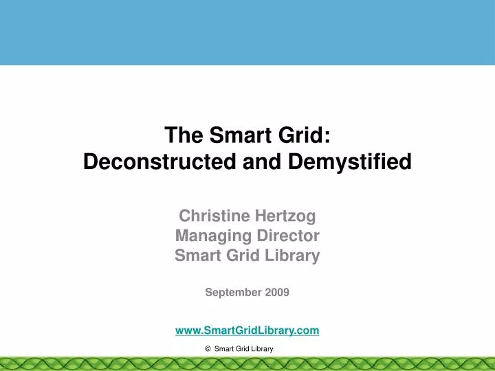 the smart grid deconstructed and demystified