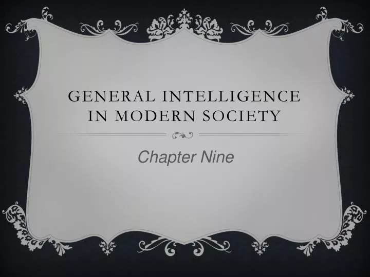 general intelligence in modern society