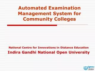 Automated Examination Management System for Community Colleges