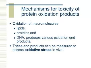 Mechanisms for toxicity of protein oxidation products