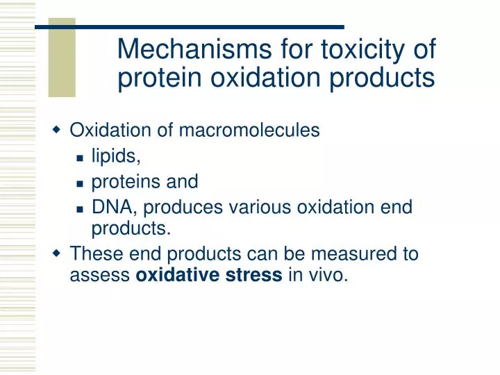 mechanisms for toxicity of protein oxidation products