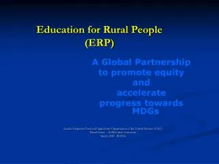 A Global Partnership to promote equity and accelerate progress towards MDGs