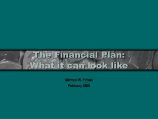 The Financial Plan: What it can look like
