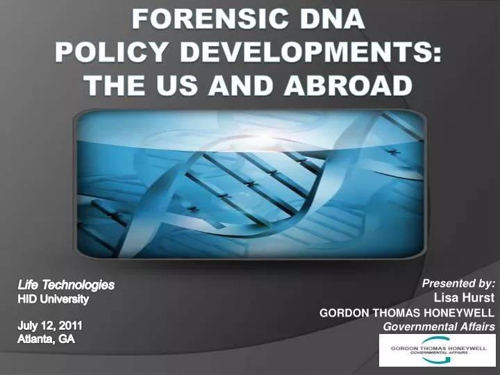 forensic dna policy developments the us and abroad