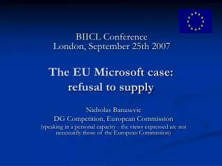 The EU Microsoft case: refusal to supply
