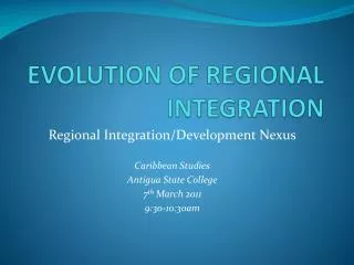 EVOLUTION OF REGIONAL INTEGRATION