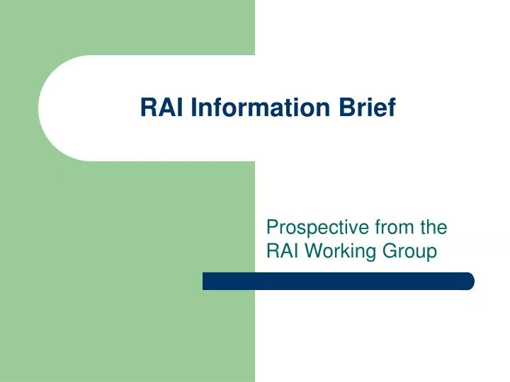 rai information brief