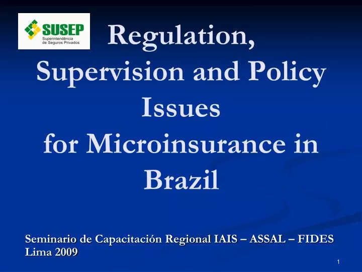 regulation supervision and policy issues for microinsurance in brazil