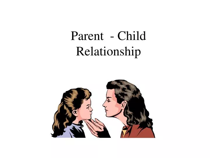parent child relationship