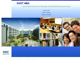 Asia-Pacific Business &amp; Education Amidst World Economic Crisis - Introduction of KAIST Business School to Meet t