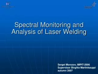 Spectral Monitoring and Analysis of Laser Welding