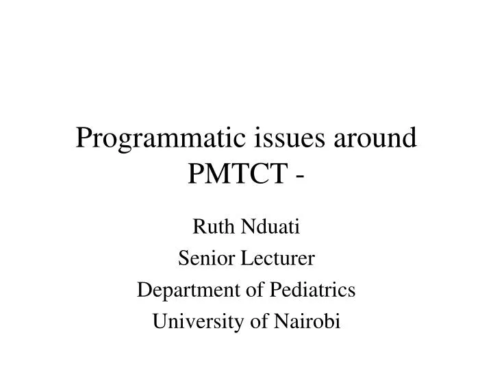 programmatic issues around pmtct