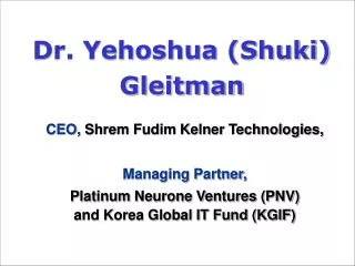 Dr. Yehoshua (Shuki) Gleitman