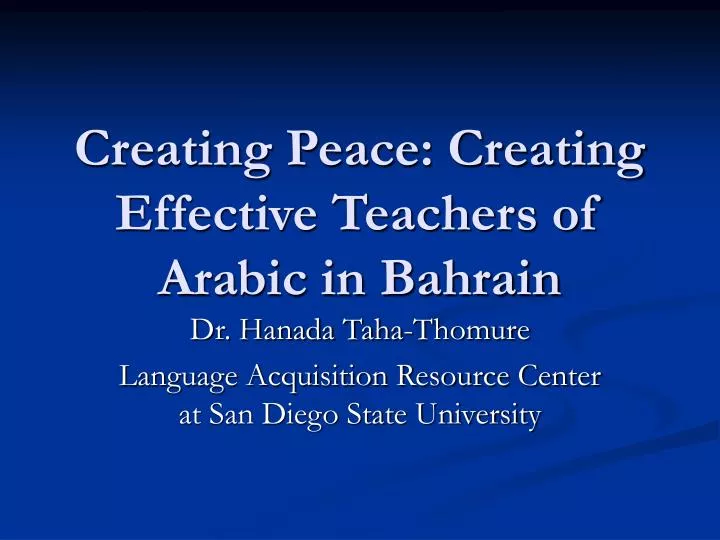 creating peace creating effective teachers of arabic in bahrain