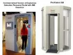 Explosives Detection: IMS Detection with Mass Spectrometry at Prague Institute - slide 1