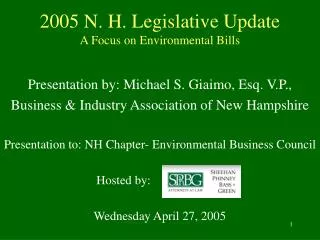 2005 N. H. Legislative Update A Focus on Environmental Bills