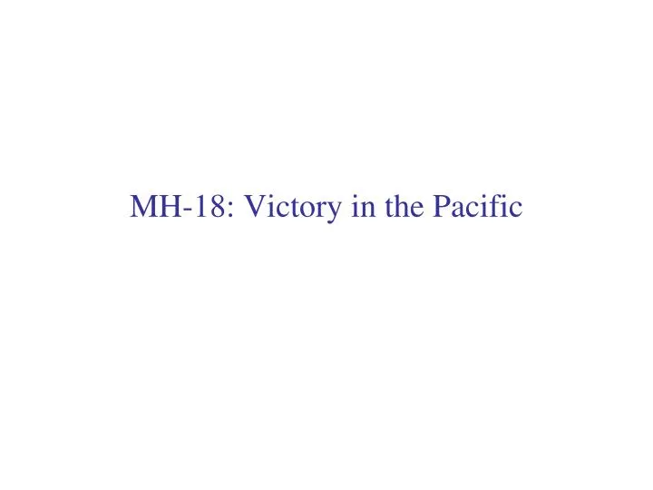 mh 18 victory in the pacific
