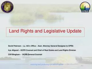 Land Rights and Legislative Update
