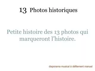 13 photos historiques