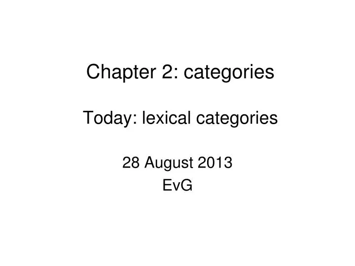 chapter 2 categories today lexical categories