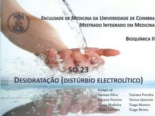 Faculdade de Medicina da Universidade de Coimbra Mestrado Integrado em Medicina Bioquímica II