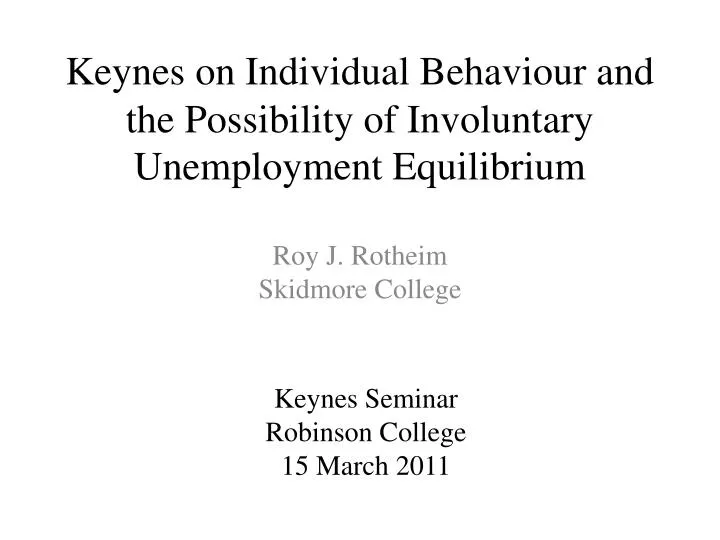 keynes on individual behaviour and the possibility of involuntary unemployment equilibrium