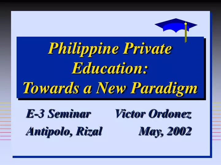 philippine private education towards a new paradigm