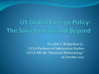 US Global Foreign Policy: The Soviet Union and Beyond