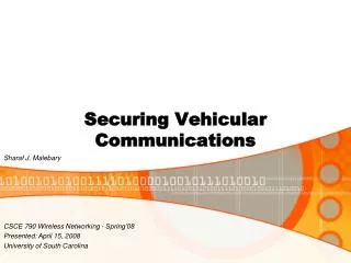 Securing Vehicular Communications