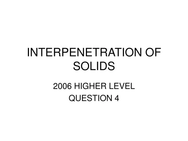 interpenetration of solids